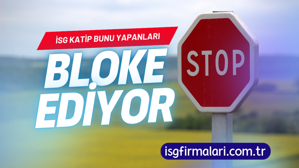 İSG Katip Kısa Süreli Sözleşmeleri Bloke Ediyor!